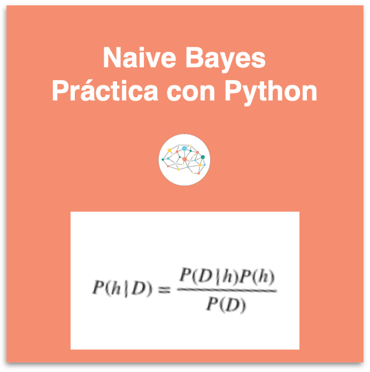 Naive Bayes Pr獺ctica con Python machine learning