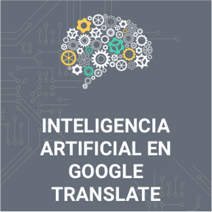 inteligencia artificial en google translate